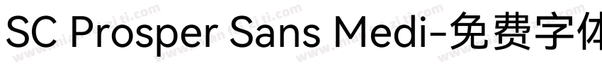 SC Prosper Sans Medi字体转换